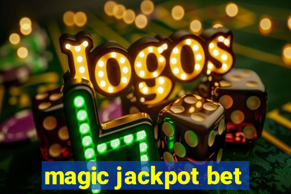 magic jackpot bet